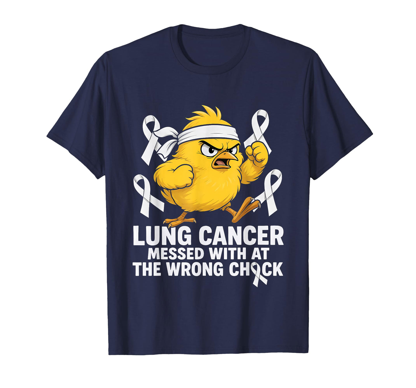 Lung Cancer Messed With The Wrong Chick T-Shirt