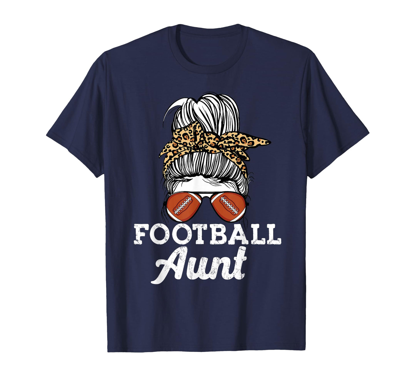 Funny leopard pattern Messy bun Game Lovers football aunt T-Shirt