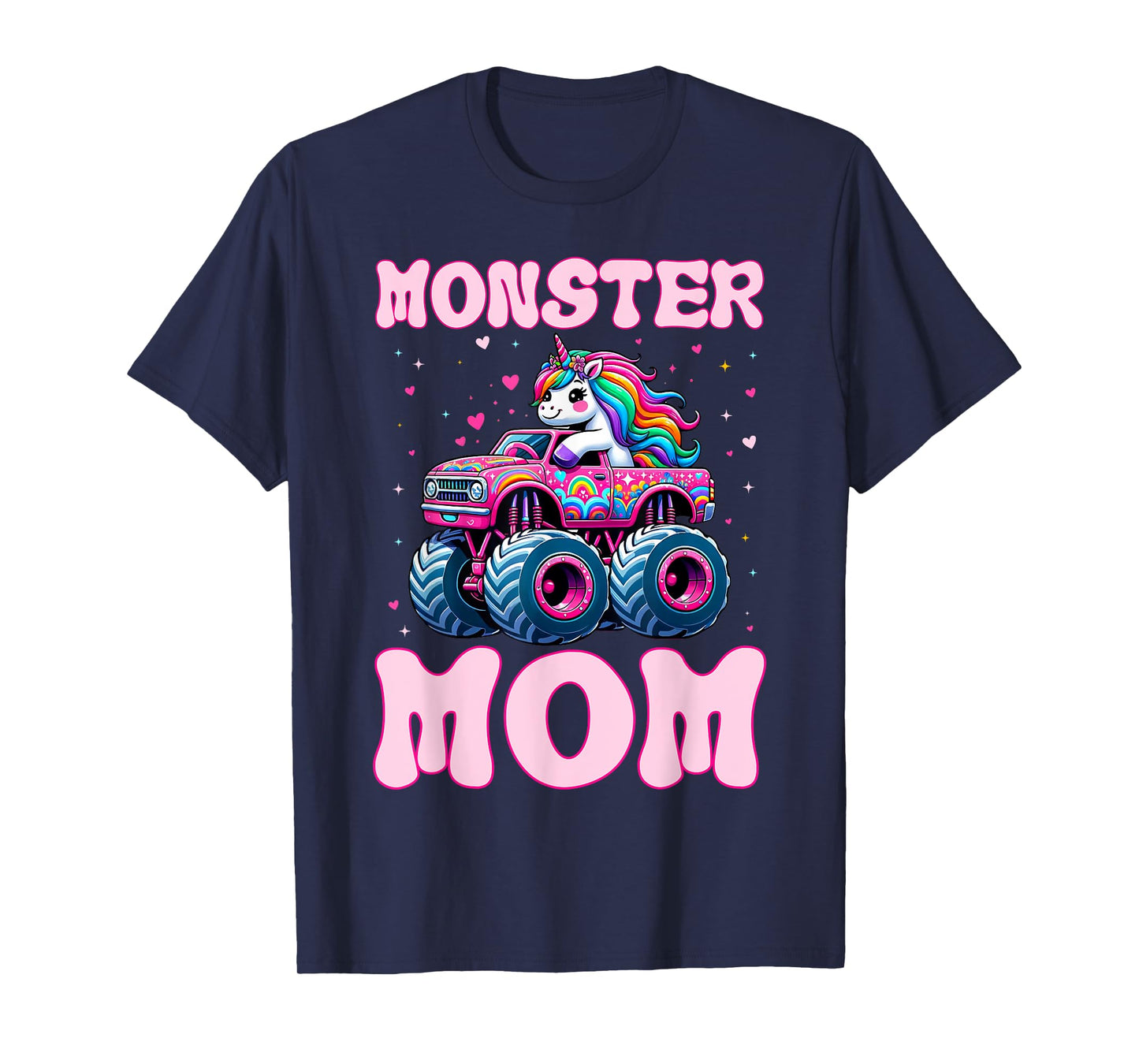 Funny Cute Unicorn Riding A Pink Monster Mom Truck Lovers T-Shirt
