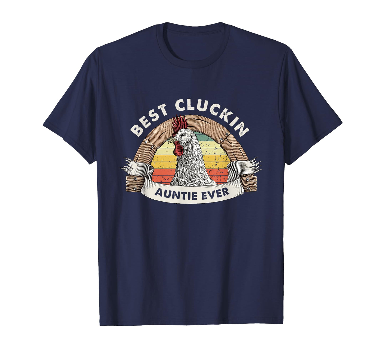 Best Cluckin Auntie Chicken Aunt Poultry Farmer Vintage T-Shirt