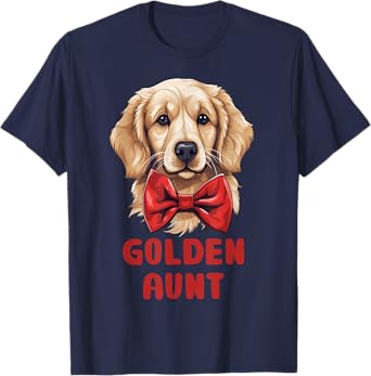 Cute Golden Retriever Aunt Dog Lover Gift Funny Golden Owner T-Shirt