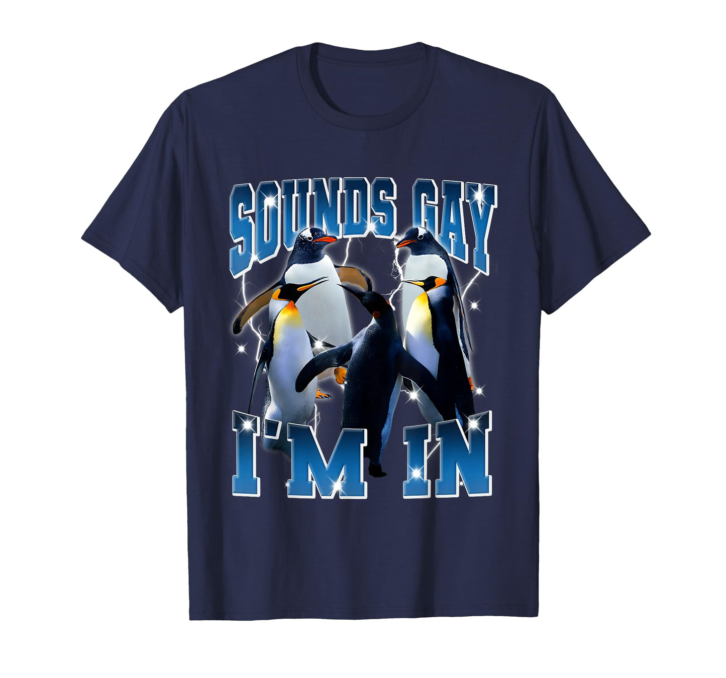 Gay Penguin Sounds Gay I'm In Queer Lesbian Lgbtq Bootleg T-Shirt