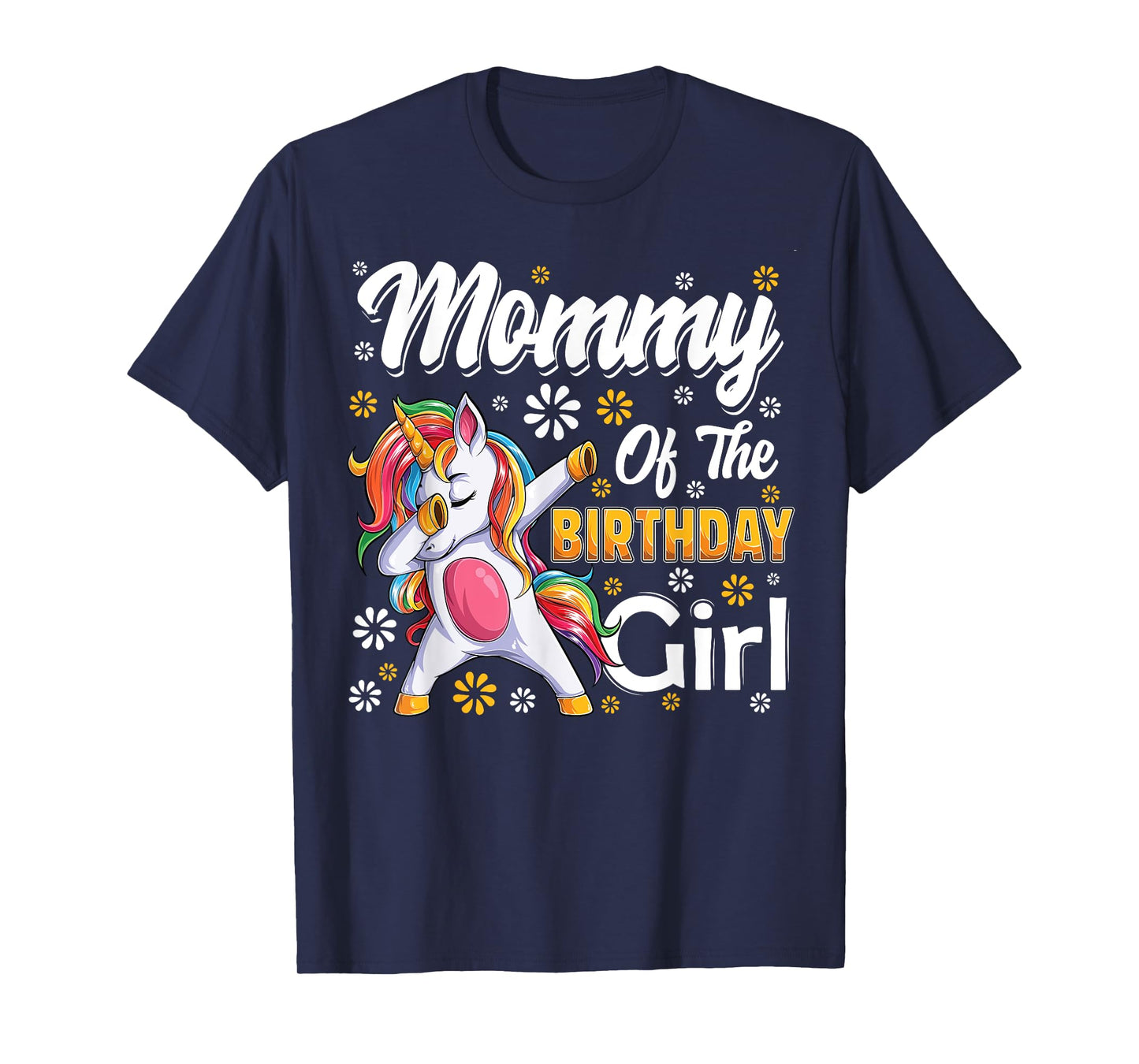 awesome dabbing unicorn birthday Mommy Family Matching T-Shirt