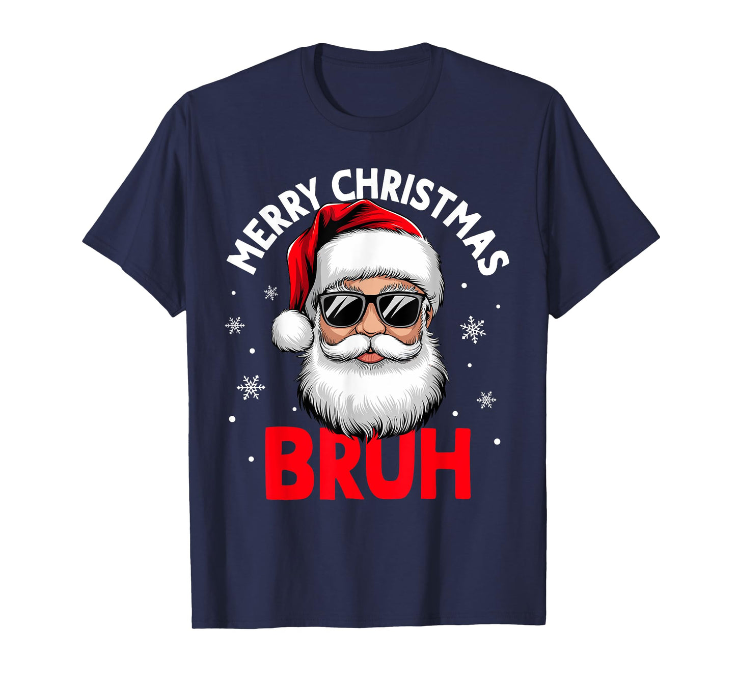 Merry Christmas Bruh Funny Santa Claus Retro Men Women Kids T-Shirt