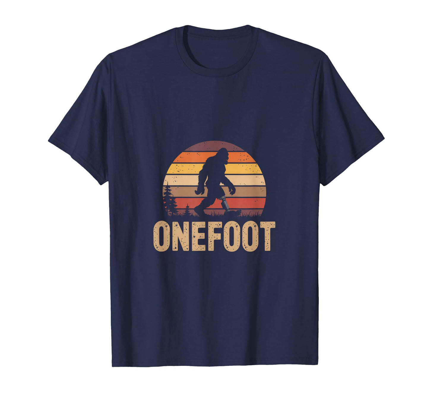 Onefoot - Prosthetic Leg Amputee Recovery Bigfoot T-Shirt
