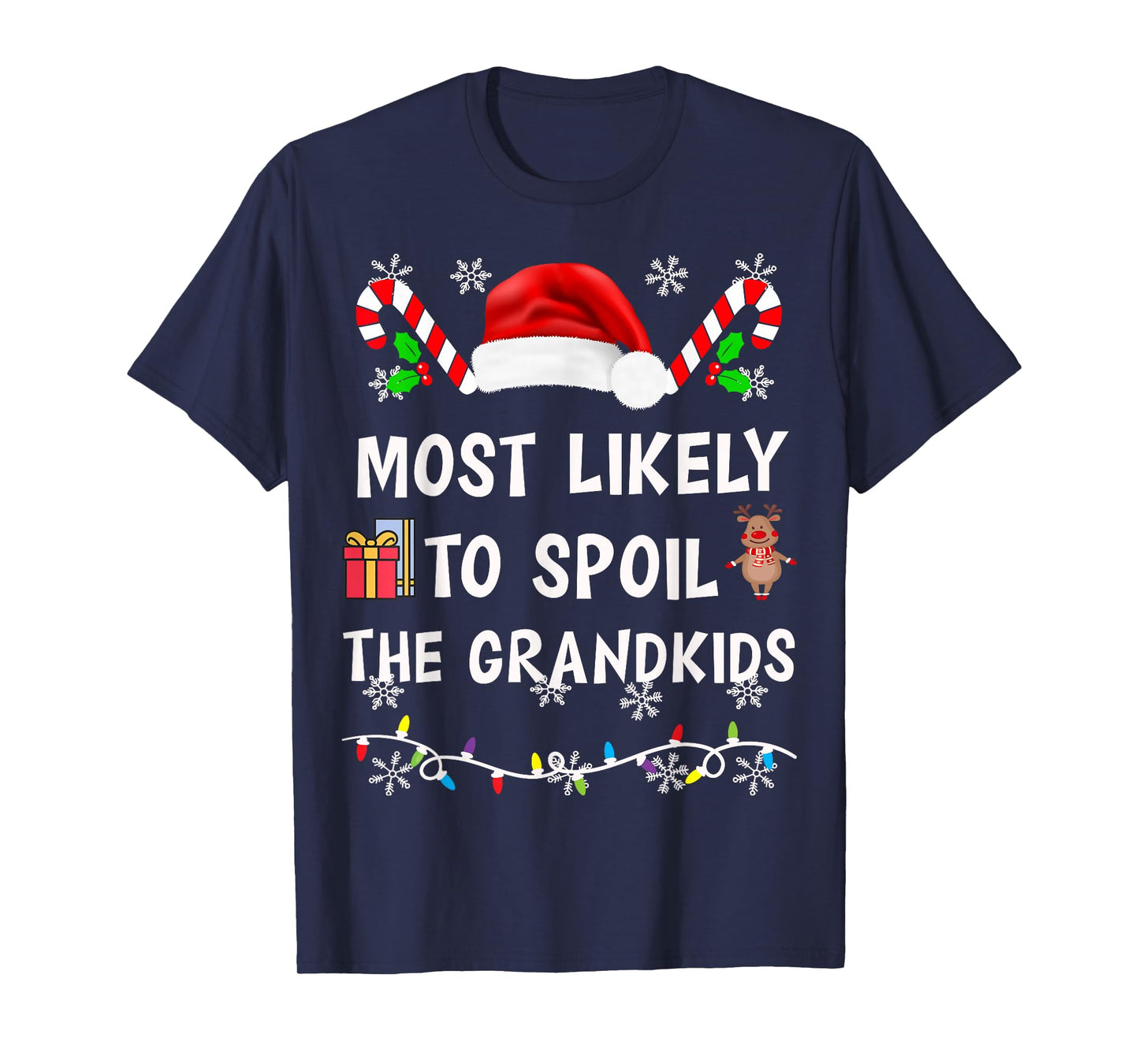 Most Likely To Spoil The Grandkids Family Matching Christmas T-Shirt
