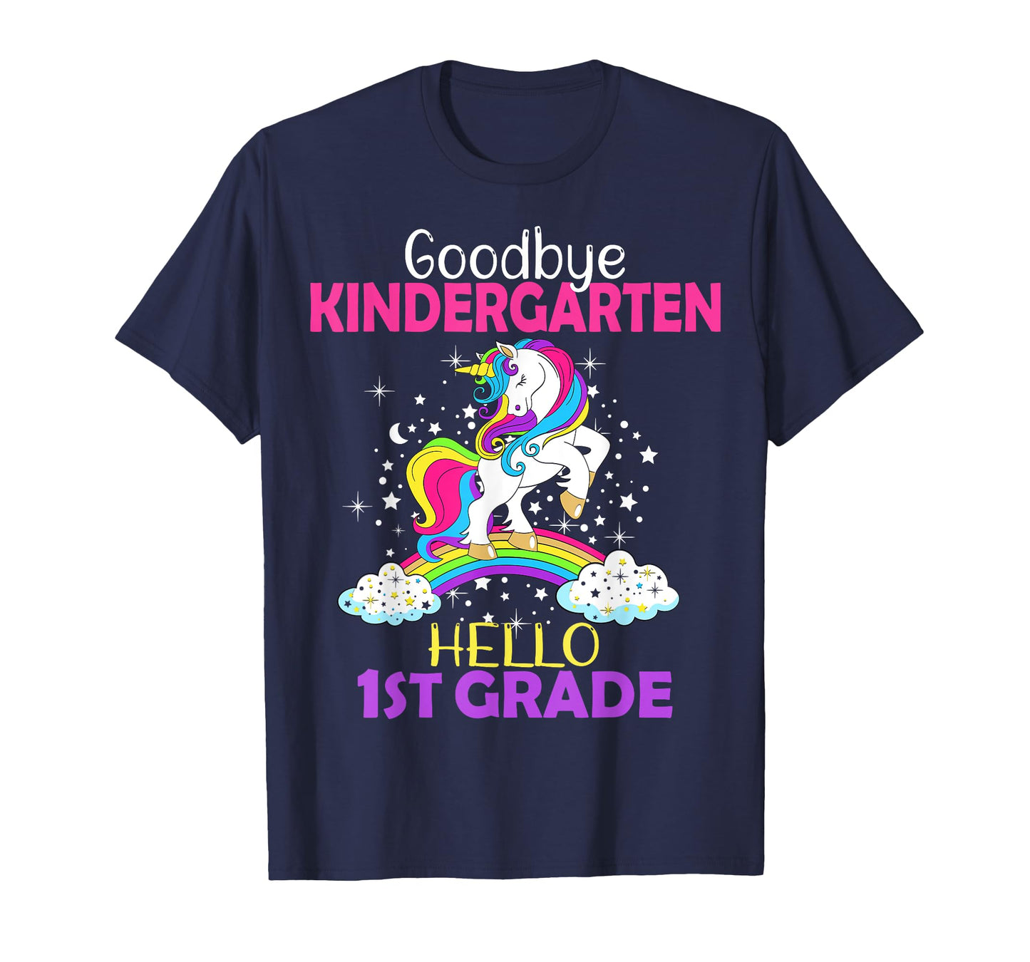 Goodbye Kindergarten Hello 1st grade Unicorn Girls 2023 Grad T-Shirt