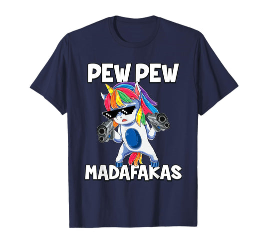Pew Pew Madafakas Unicorn T-Shirt