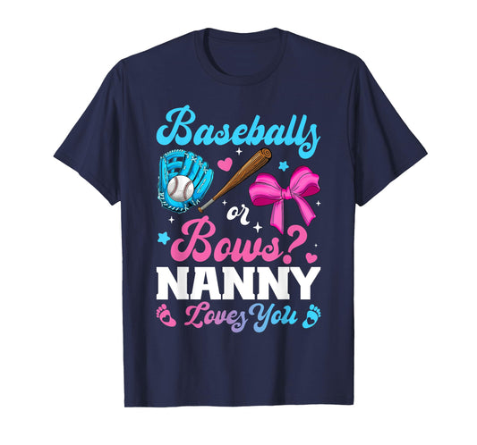 Baseball Or Bows Nanny Loves You Funny Gender Reveal T-Shirt