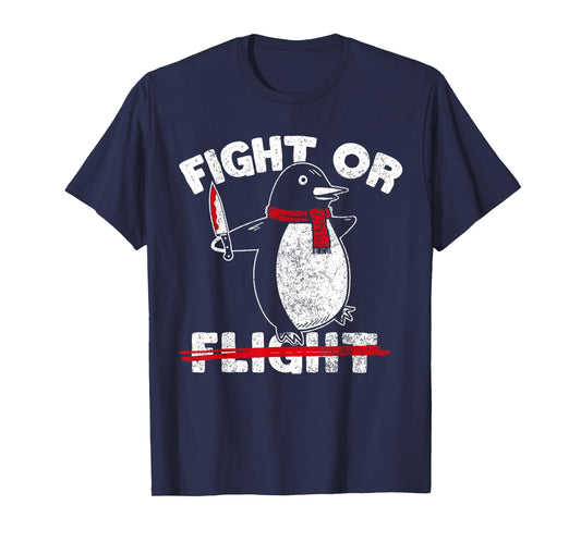 Fight or Flight Funny Killer Penguin Funny Flying Joke T-Shirt