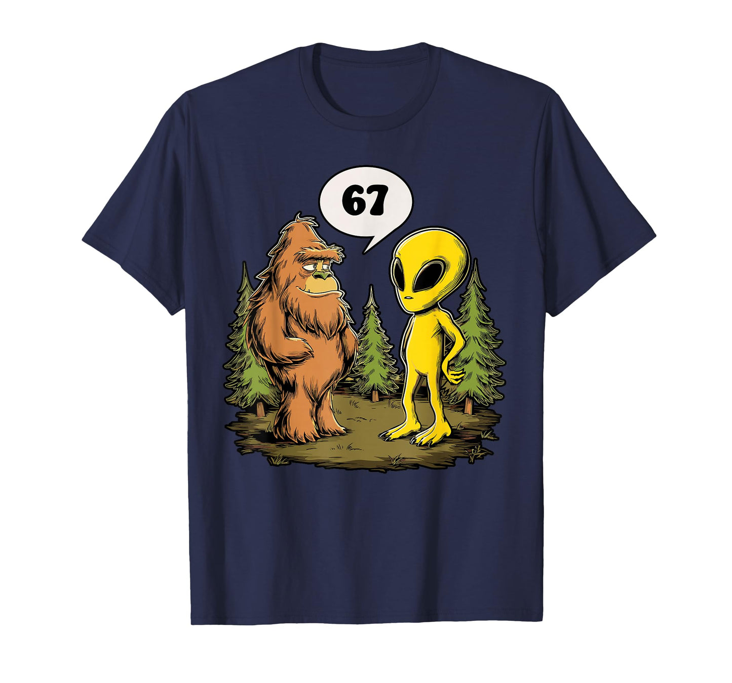 Funny 67 Meme Six Seven Bigfoot Alien T-Shirt