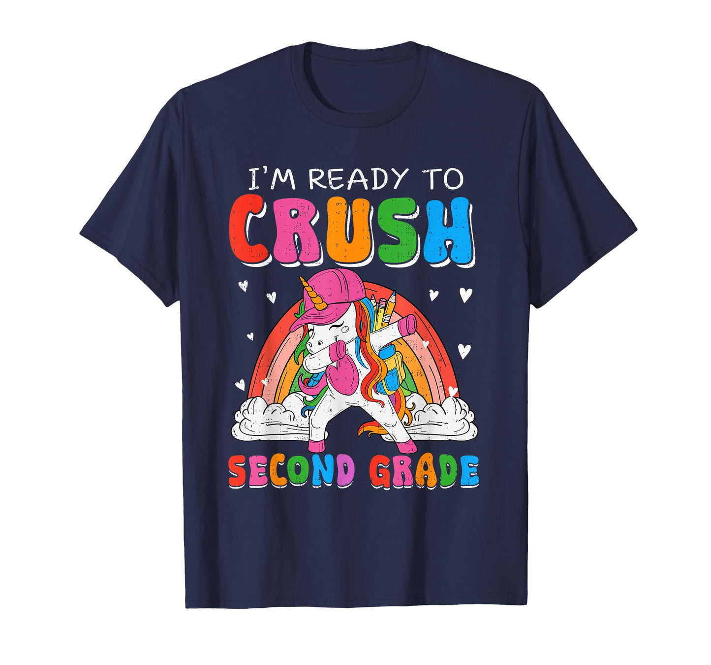 I'm Ready To Crush Second Grade Unicorn Back To School Girls T-Shirt