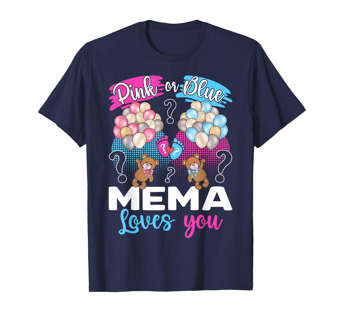 Bears Pink Or Blue Mema Loves You Gender Reveal T-Shirt