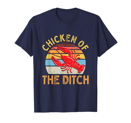 Crawfish Chicken Ditch Retro Cajun Food T-Shirt