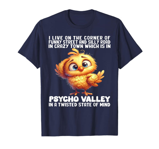 Chicken I Live On The Corner Of Funny Street And Silly Road T-Shirt