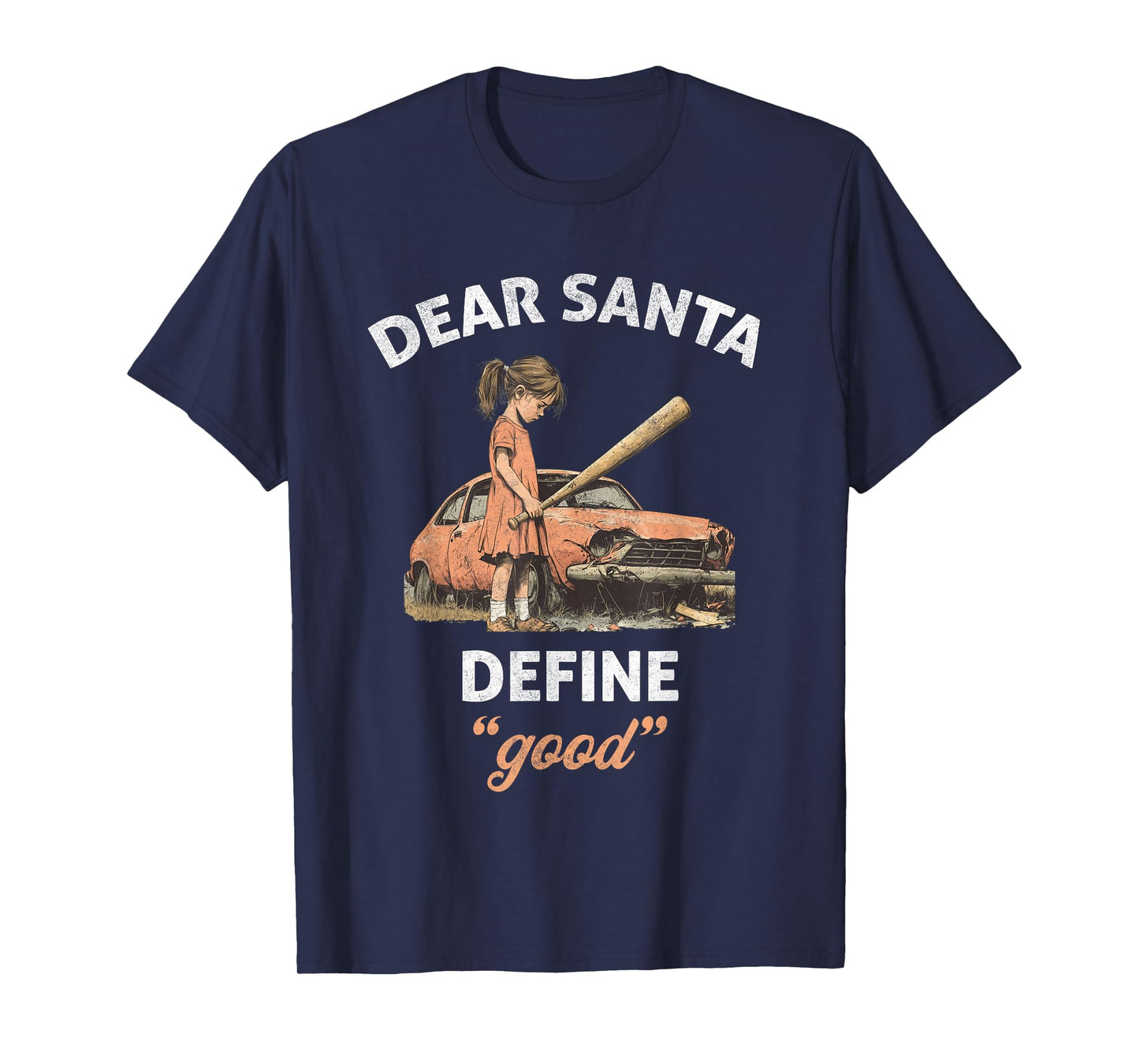 Retro Dear Santa Define Good Funny Christmas Sarcastic Women T-Shirt
