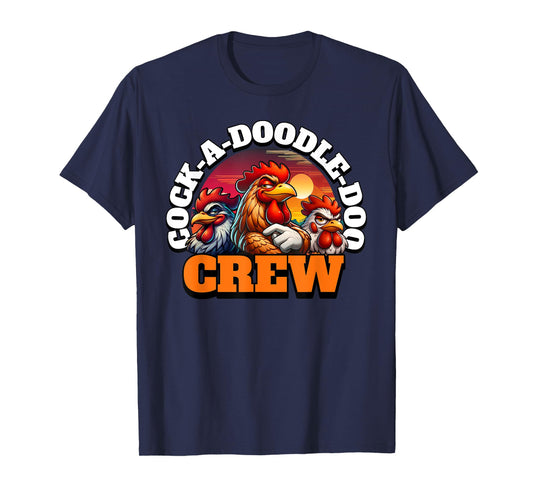 Funny Rooster Cock-a-doodle-doo Crew T-Shirt