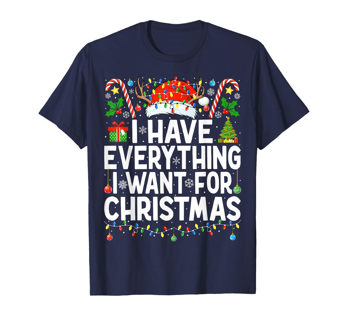 Have Everything I Want for Christmas Couple Pajama Couples T-Shirt
