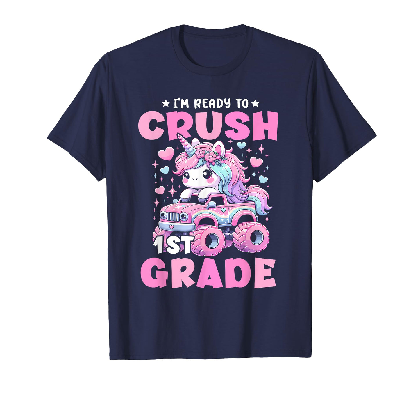 I'm Ready To Crush 1st Grade Unicorn Back To School Girls T-Shirt