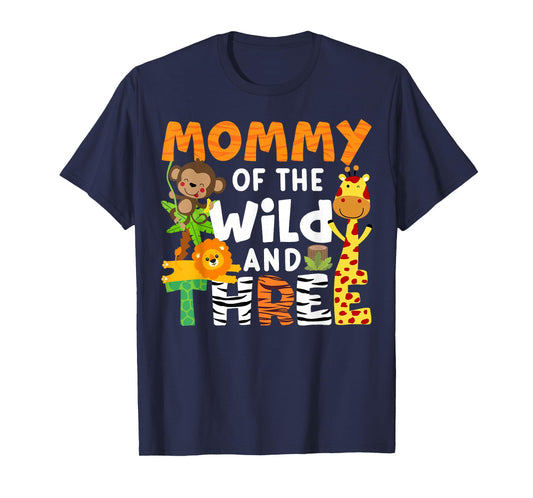 Mommy Of The Wild and Three Zoo Birthday Party Safari Theme T-Shirt