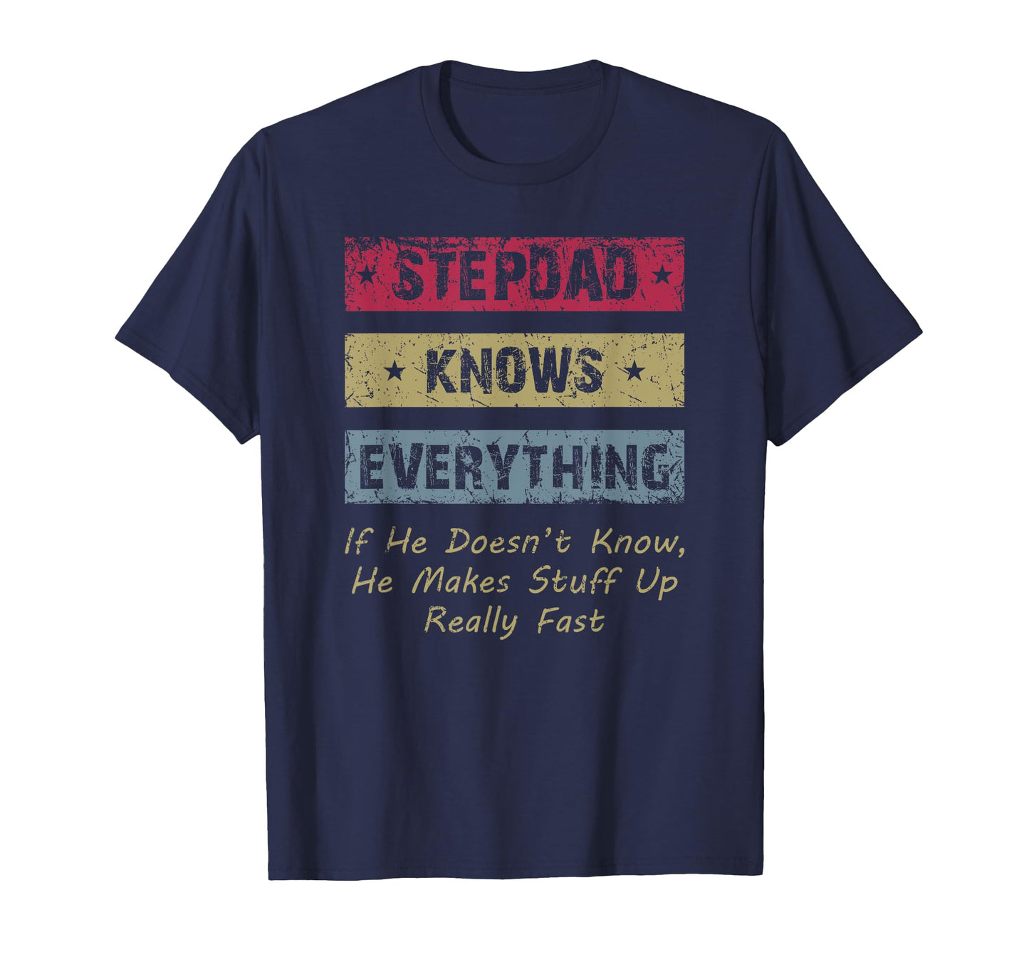 Vintage Stepdad Knows Everything Funny Step Dad Stepfather T-Shirt