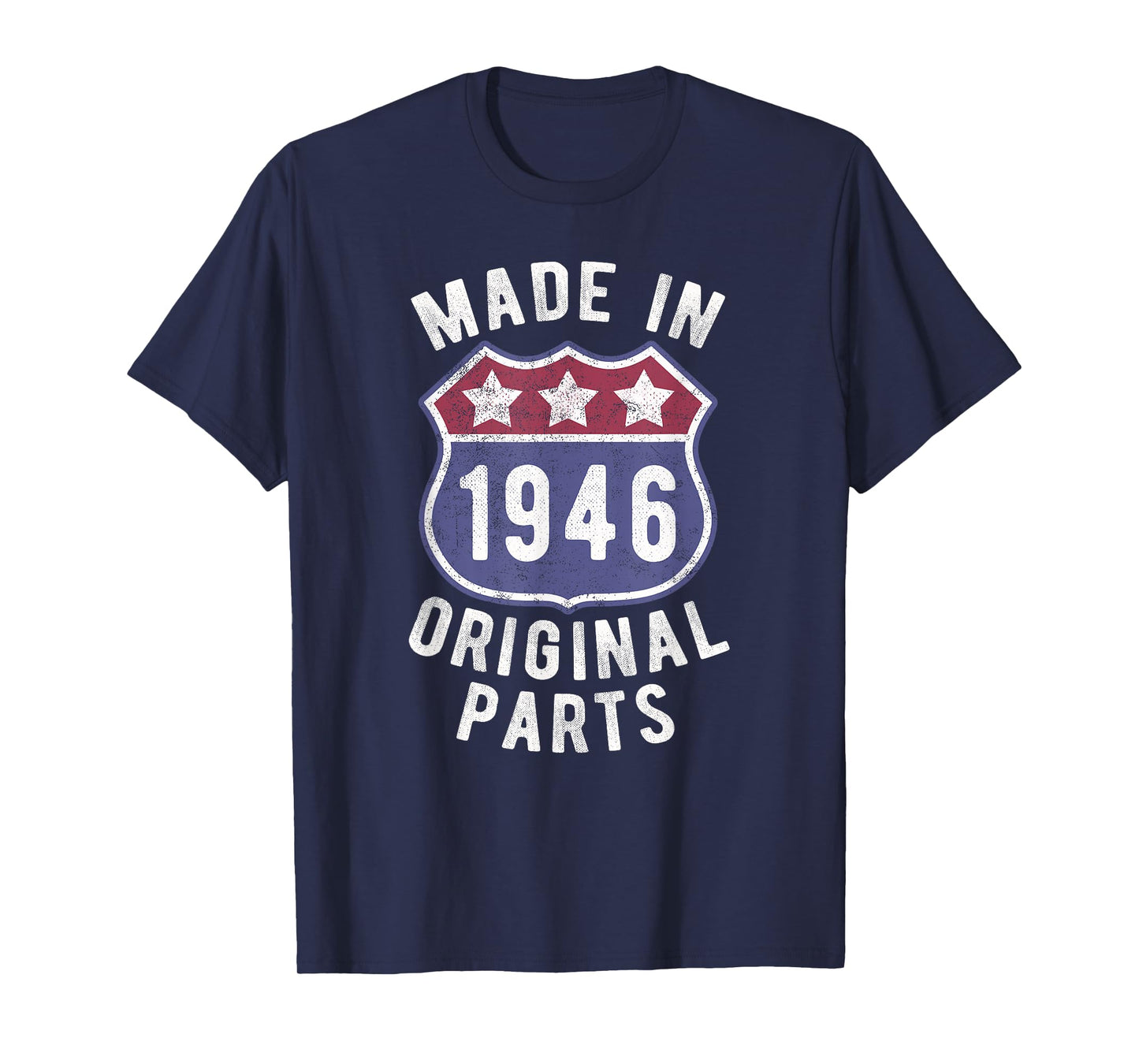 Born In 1946 Vintage Made In 1946 Original Parts Birth Year T-Shirt