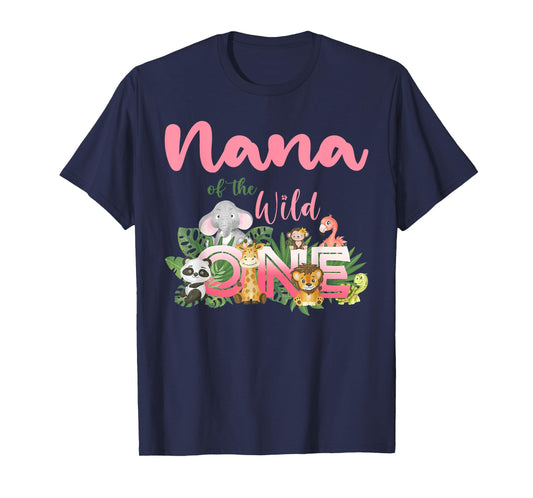 Nana Of The Wild One Birthday 1st Safari Jungle Family T-Shirt