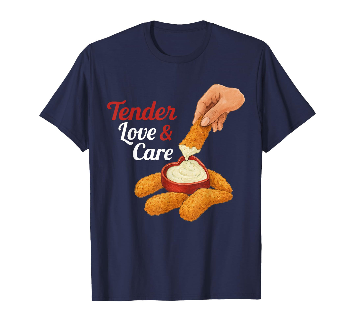 Tender Love and Care T-Shirt