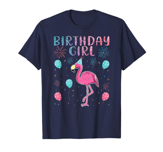 Flamingo Lover Birthday Girl - Funny Birthday T-Shirt