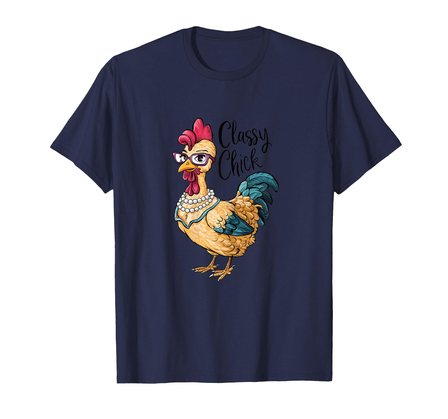 Classy Chick Elegant Fowl - Women's Chicken T-Shirt