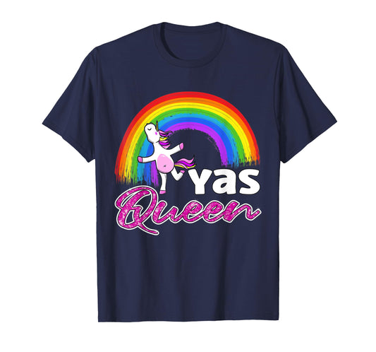Yas Queen drag queen rainbow unicorn LGBTQ T-Shirt