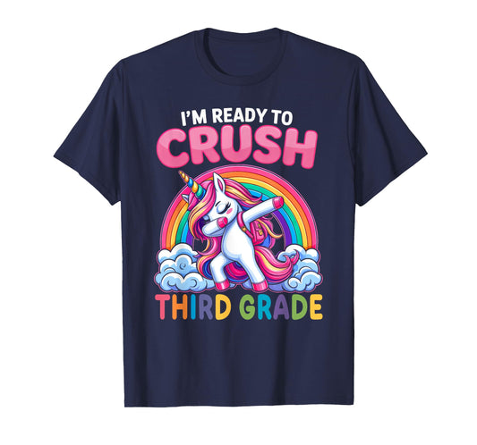 I'm Ready To Crush Third Grade Girls Unicorn Back To School T-Shirt