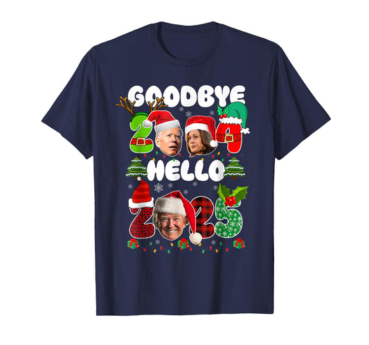 Funny Goodbye 2024 Hello 2025 TRUMP Christmas New Year's Eve T-Shirt