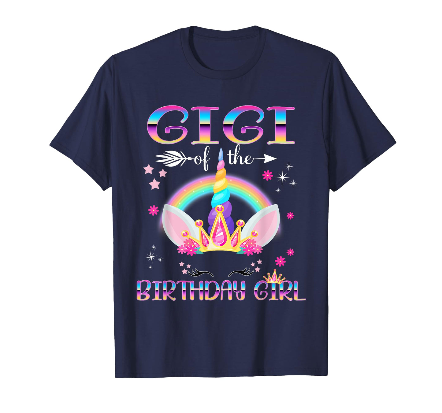 Gigi Of The Birthday Girl Rainbow Unicorn Mothers Day T-Shirt