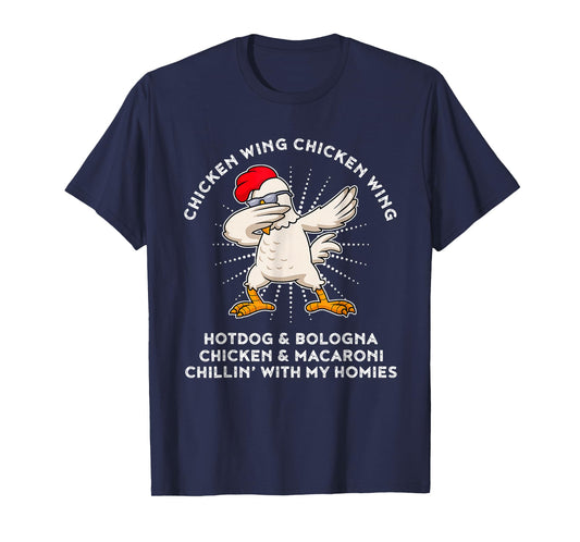 Chicken Wing Chicken Wing Shirt Song Lyric Hot Dog Bologna T-Shirt