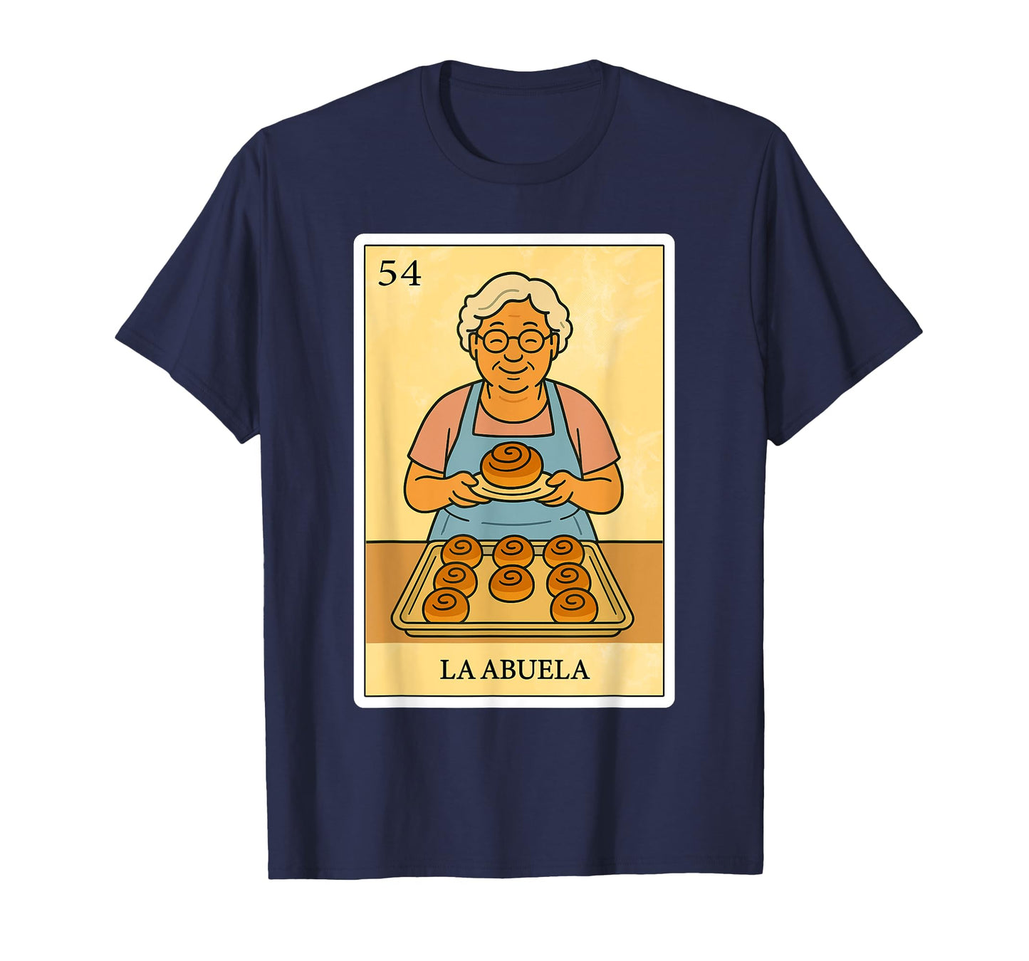 La Abuela Repostera | Spanish-Mexican Bingo Gifts for Abuela T-Shirt