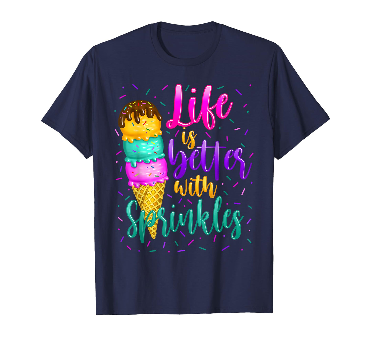Cute Sweet Ice Cream lover Sprinkle Life Love T-Shirt