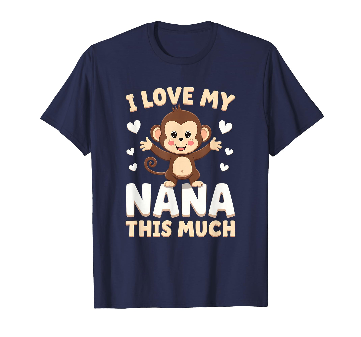Adorable Monkey I Love My Nana This Much Design T-Shirt