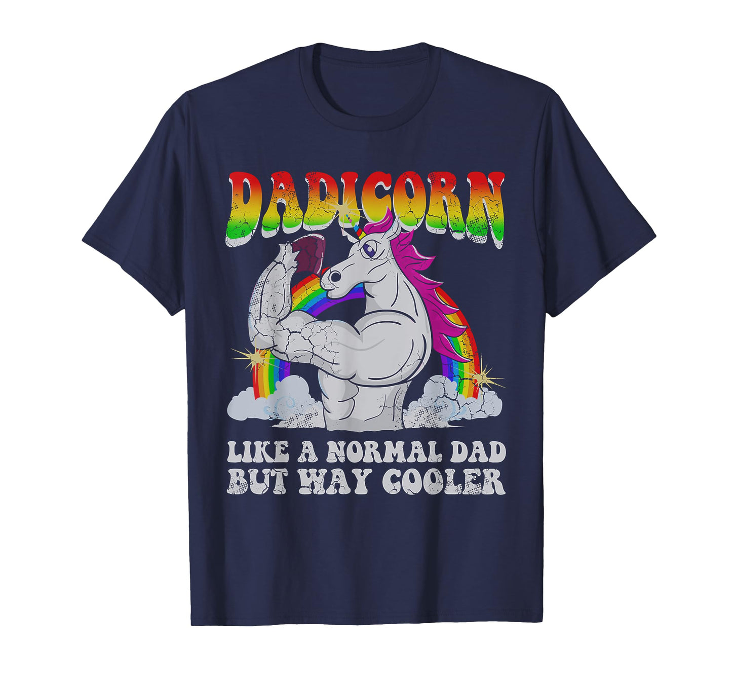 Dadicorn Unicorn Dad T-Shirt Funny Quotes Humor Sayings Gift T-Shirt