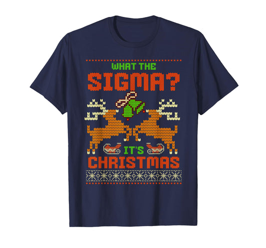 What The Sigma? It's Christmas Ironic Xmas Meme Brainrot T-Shirt