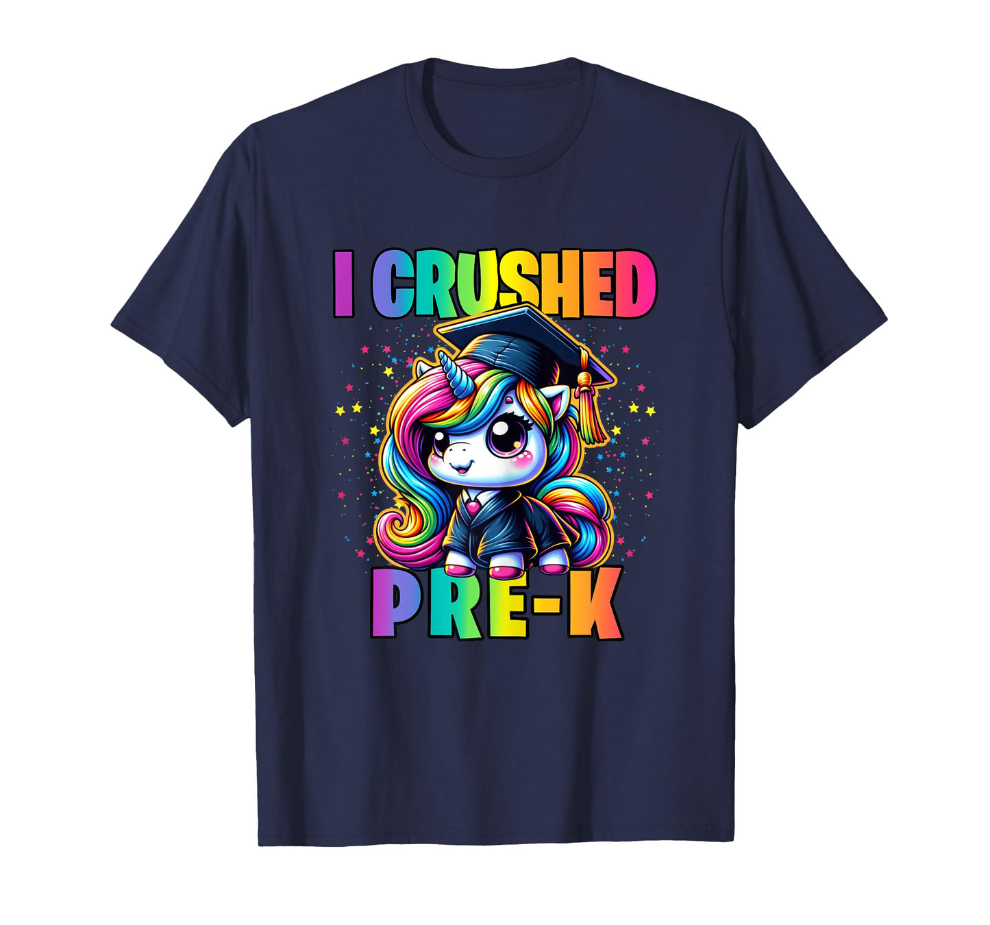 Graduation I Crushed Pre-K Unicorn Preschool Girls Grad T-Shirt