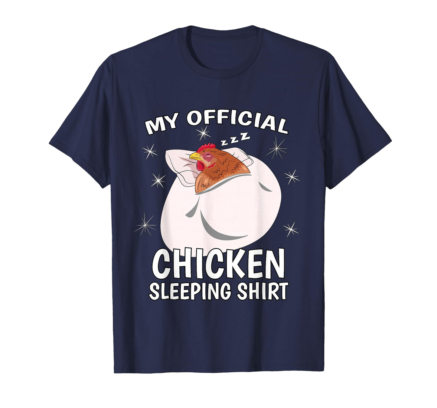 My Official Sleeping Shirt PJ Pajama Top Chicken T-Shirt