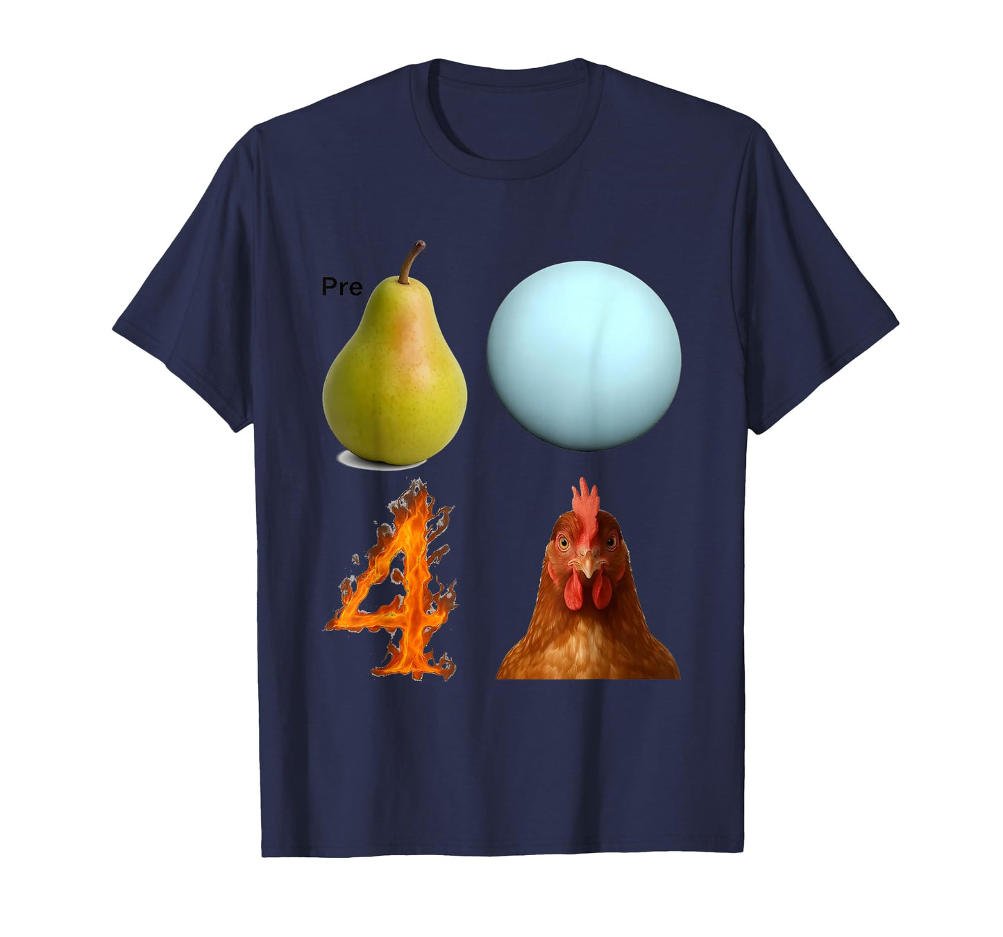 Pre Pear Ball Fire Chicken Funny Pun Meme T-Shirt