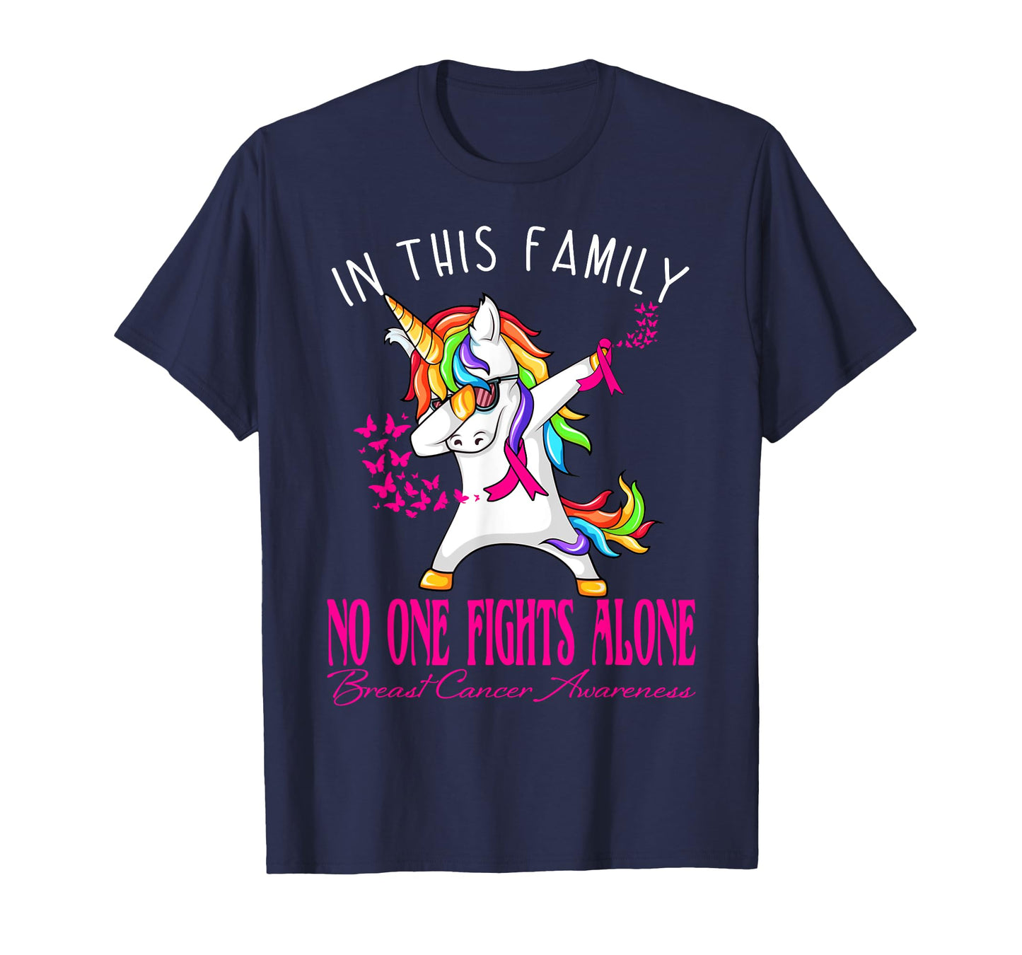 In This Family No One Fights Alone Breast Cancer Awareness T-Shirt