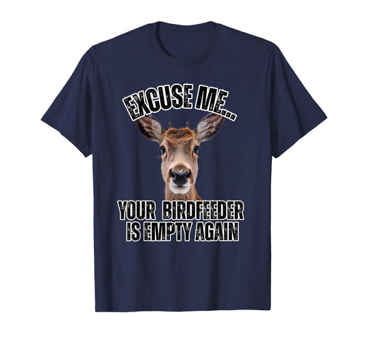 Funny Adorable Deer Bird Feeder Empty Wildlife T-Shirt