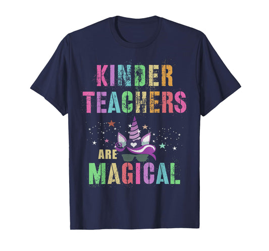 Funny KINDERGARTEN TEACHERS ARE MAGICAL I'm Unicorn Squad Men Women Kids T-Shirt