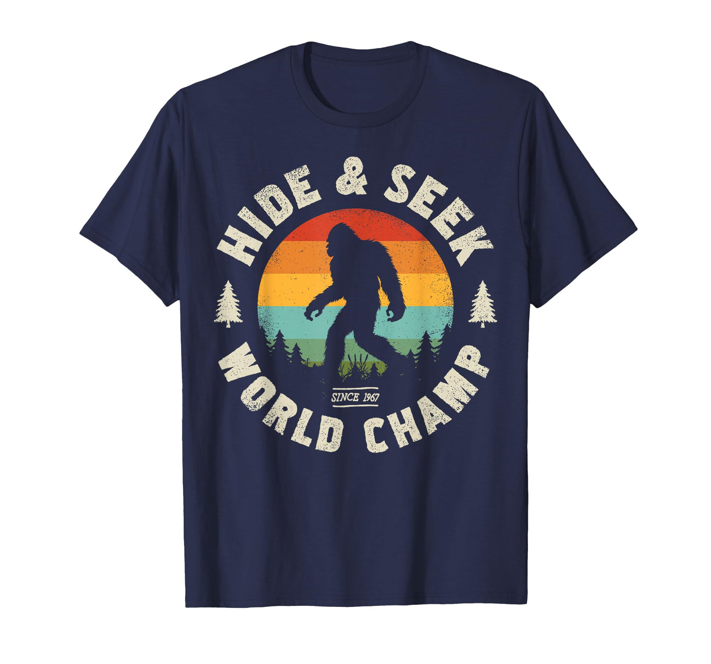 Bigfoot Hide And Seek World Champion Sasquatch Retro Vintage T-Shirt