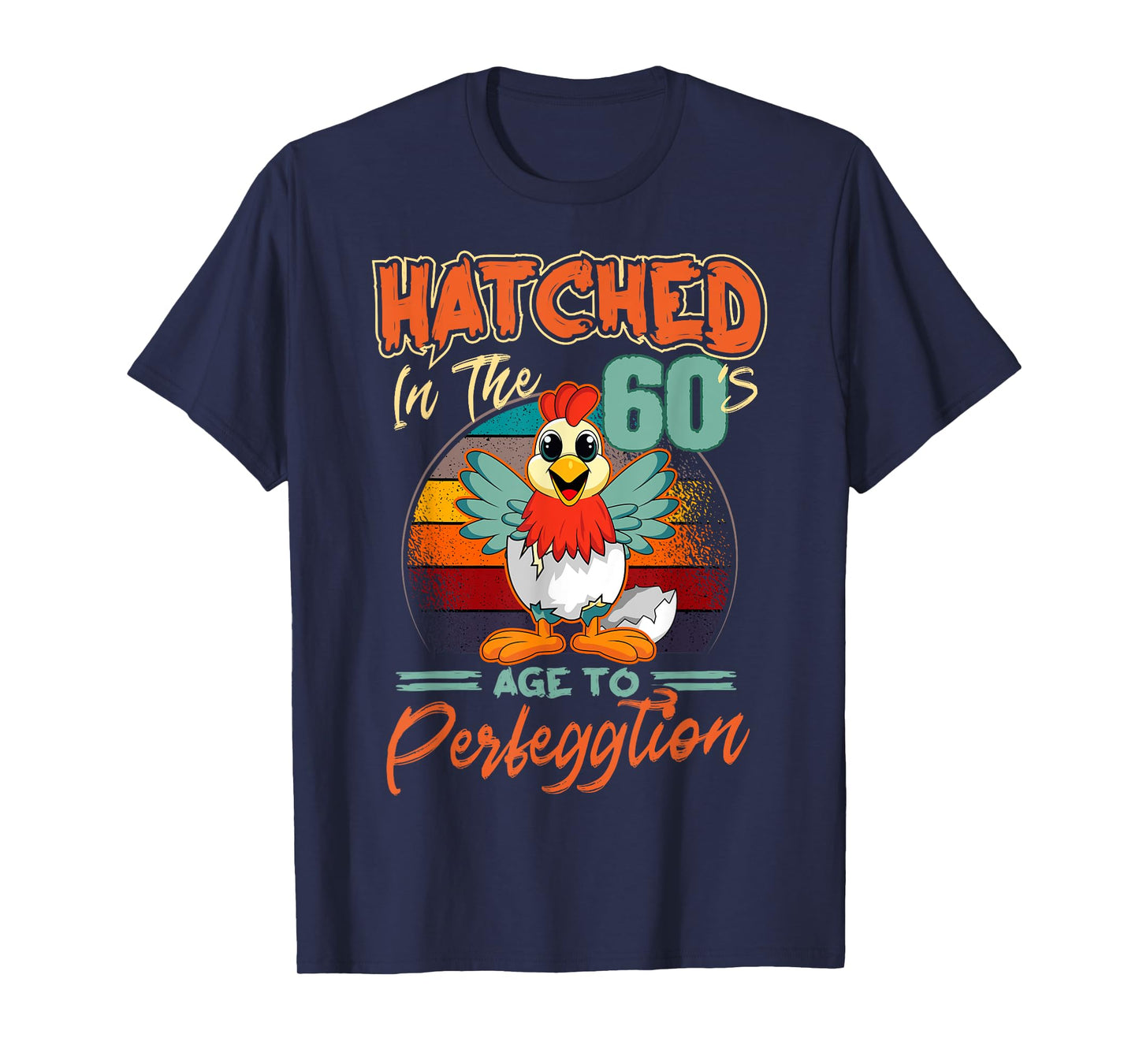 Chicken 60th Birthday Perfeggtion Chick Barnyard Farm Barn T-Shirt