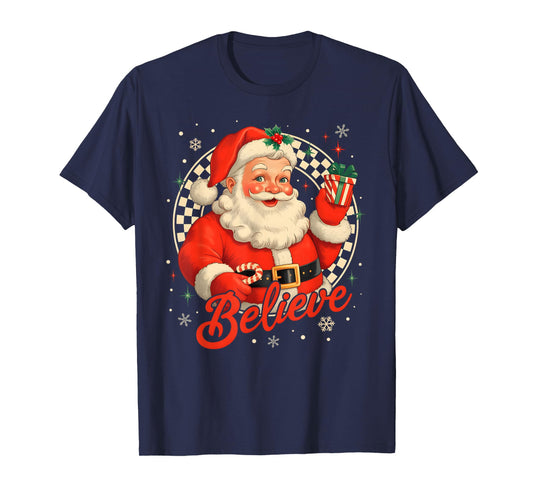 Vintage Santa Claus Believe Christmas Men Women Boys Girls T-Shirt