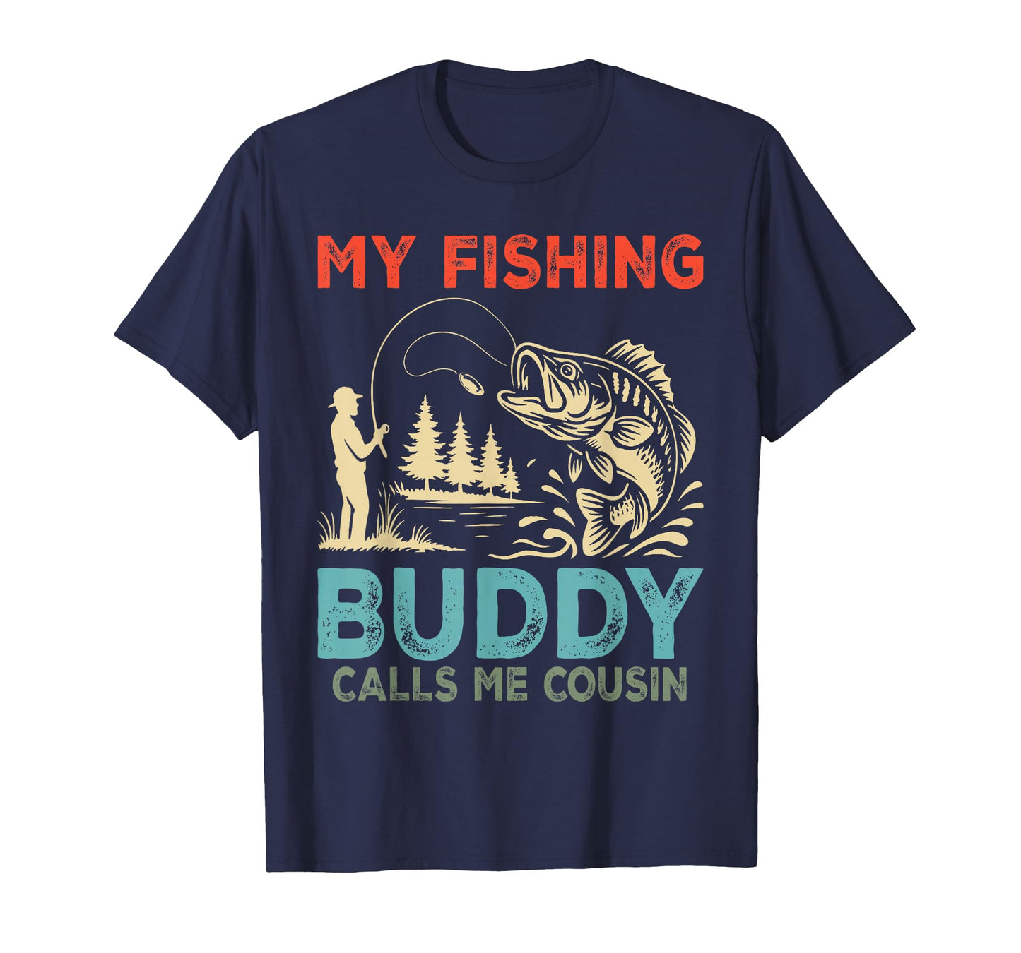 Fisherman My Fishing Buddy Calls Me Cousin Vintage Xmas T-Shirt